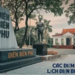 Gợi Ý Tốt Nhất Cho Các Điểm Du Lịch Điện Biên