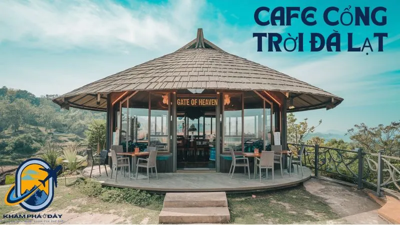 Top 20 Cafe Cổng Trời Đà Lạt