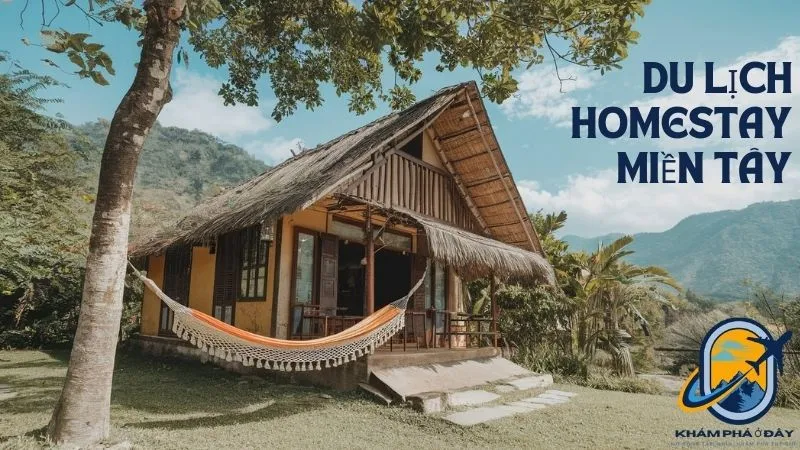 Du Lịch Homestay Miền Tây: Gần Gũi Thiên Nhiên, Đậm Đà Bản Sắc