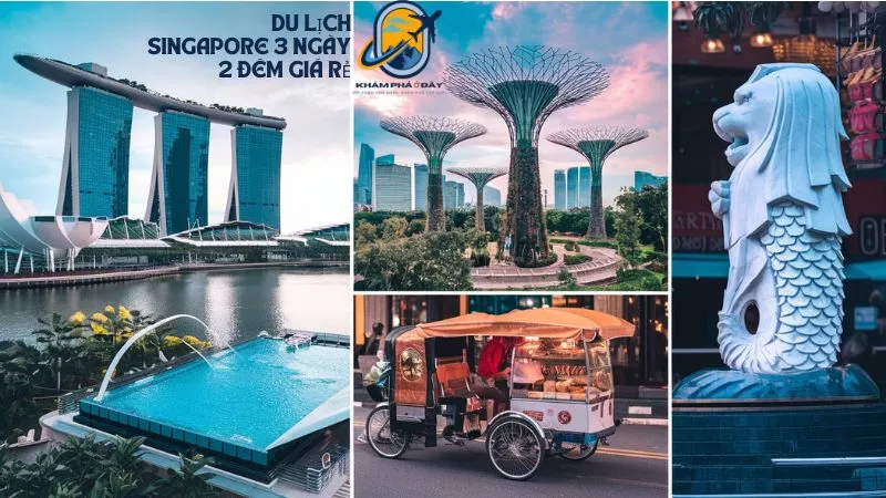 Du Lịch Singapore 3 Ngày 2 Đêm Giá Rẻ